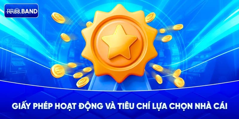 Tiêu chí đánh giá nhà cái của người chơi