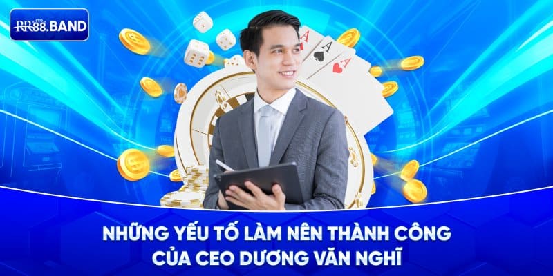 Yếu tố làm nên thành công của CEO